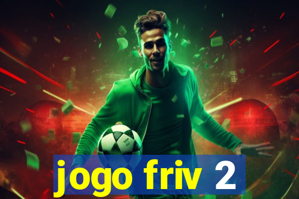 jogo friv 2